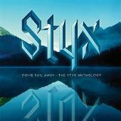 Come Sail Away: The Styx Anthology