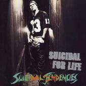 Suicidal for Life