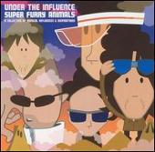 Under the Influence: Super Furry Animals