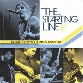 Somebody's Gonna Miss Us