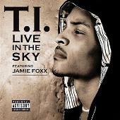 Live In The Sky/Drug Related (Explicit)