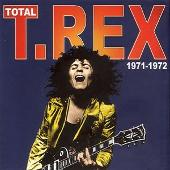 Total T. Rex: 1971-1972