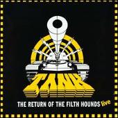 Return of the Filth Hounds
