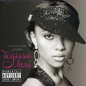 Roc-A-Fella Presents: Teairra Mari (Explicit)