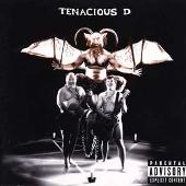 Tenacious D (Explicit)