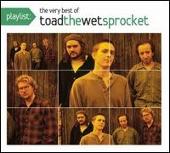 Playlist: The Very Best of Toad the Wet Sprocket