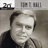 20th Century Masters - The Millennium Collection: The Best of Tom T. Hall