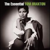 Essential Toni Braxton [Circuit City Exclusive]