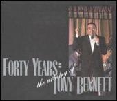 Forty Years: The Artistry of Tony Bennett [Shortbox]