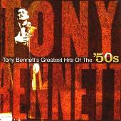 Tony Bennett's Greatest Hits Of The '50s