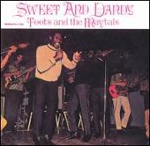 Toots and The Maytals Album: «Sweet and Dandy» Toots and The Maytals Album: «Sweet and Dandy»