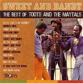 Sweet and Dandy: The Best of Toots & the Maytals