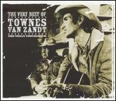 Very Best of Townes Van Zandt: The Texan Troubadour