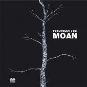 Moan [Black Label]