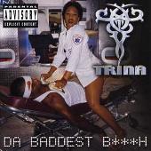 Da Baddest B***h (Explicit)
