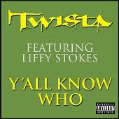 Y'all Know Who (Explicit)