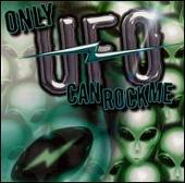 Only U.F.O. Can Rock Me: U.F.O. Tribute