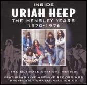 Inside Uriah Heep: The Hensley Years 1970-1976