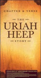 Chapter & Verse: The Uriah Heep Story (35th Anniversary Collection)