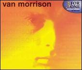Moondance/Astral Weeks/His Band & The Street Choir