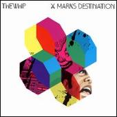 X Marks Destination [Bonus Tracks]