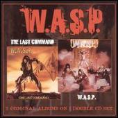 W.A.S.P./The Last Command