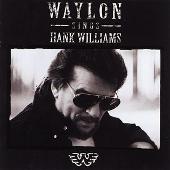 Waylon Jennings Sings Hank Williams