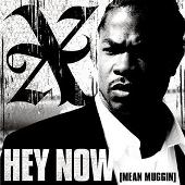 Hey Now (Mean Muggin') (Radio Edit)