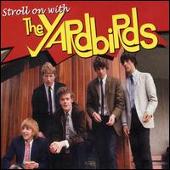 Stroll with the Yardbirds