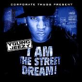 I Am the Street Dream [Clean]
