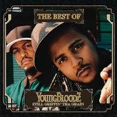 Best of YoungBloodZ: Still Grippin' tha Grain [Clean]