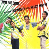Time Has Come: The Best of Ziggy Marley & the Melody Makers